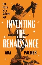 Inventing the Renaissance