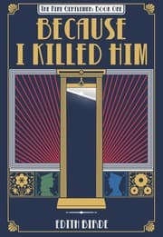 Because I killed him