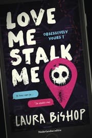 Love Me Stalk Me