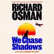 We Chase Shadows
