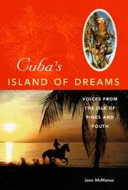 Cuba's island of dreams