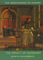 The Impact of Humanism: The Renaissance in Europe