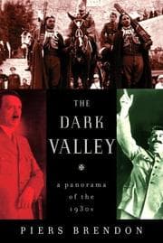 The dark valley : a panorama of the 1930s