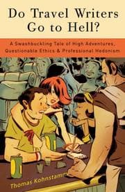 Do Travel Writers Go to Hell?