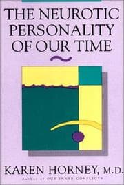 The neurotic personality of our time