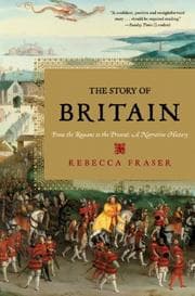 The Story of Britain: From the Romans to the Present