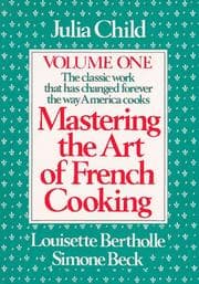 Mastering the art of French cooking