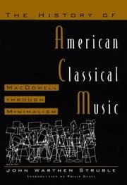 The history of American classical music