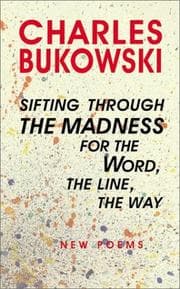 sifting through the madness for the Word, the line, the way
