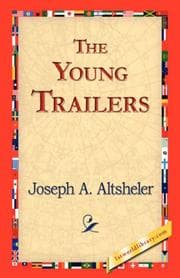 The Young Trailers