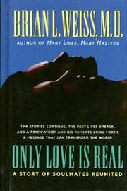 Only Love is Real