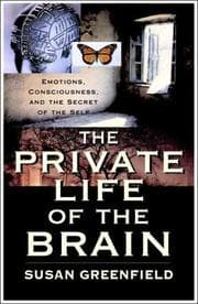 The Private Life of the Brain