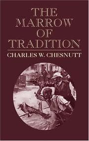 The marrow of tradition