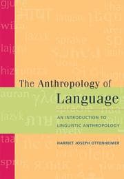 The Anthropology of Language