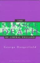 The strange death of Liberal England