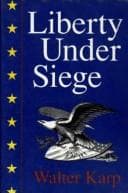Liberty under siege