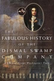 The fabulous history of the Dismal Swamp Company