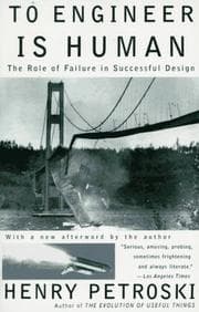 To engineer is human