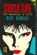 Subculture, the meaning of style