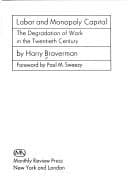 Labor and monopoly capital