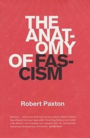 The Anatomy of Fascism (Allen Lane History)