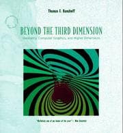 Beyond the Third Dimension