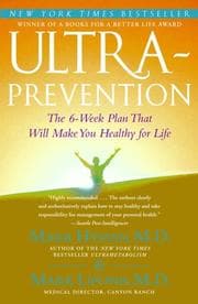 Ultraprevention : the 6-week plan that will make you healthy for life