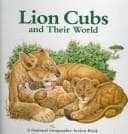 Lion cubs and their world