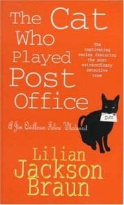 The Cat Who Played Post Office (A Jim Qwilleran Feline Whodunnit)