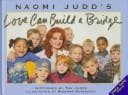 Love can build a bridge