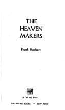 The Heaven Makers