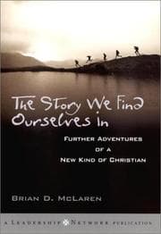 The story we find ourselves in