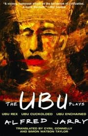 The Ubu Plays: Includes