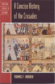 A concise history of the Crusades
