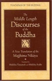 The Middle Length Discourses of the Buddha