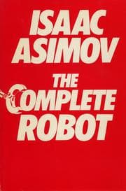 The Complete Robot