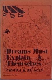 Dreams must explain themselves