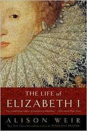 The life of Elizabeth I