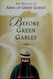 Before Green Gables
