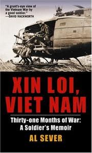Xin Loi, Viet Nam: Thirty-one Months of War