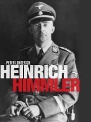 Heinrich Himmler : a Life