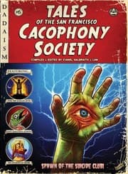 Tales Of The San Francisco Cacophony Society