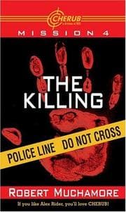 The Killing (CHERUB #4)