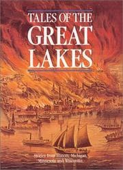 Tales of the Great Lakes