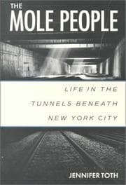 The mole people