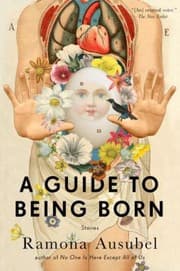 A Guide To Being Born