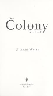 The colony