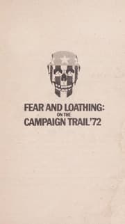 Fear and loathing on the campaign trail '72
