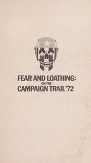 Fear and loathing on the campaign trail '72
