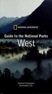 National Geographic guide to national parks